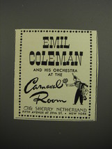 1952 The Sherry Netherland Hotel Ad - Emil Coleman and his orchestra - $18.49