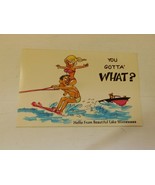 Comic Waterskiier Postcard  - &quot;You Gotta What?&quot; vintage, unused C22783F - $4.94