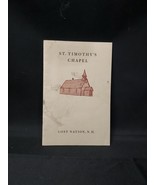 St. Timothy&#39;s Chapel Booklet Groveton Lost Nation New Hampshire History ... - $12.19
