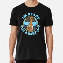 B0b s.burgers I m Ready For A Bake-off S to 5XL Made in the USA T-Shirt - $22.80