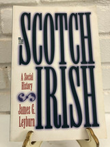 The Scotch-Irish : A Social History by James G. Leyburn (1989, Trade Paperback, - £10.33 GBP