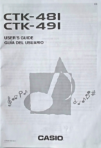 Casio CTK-481 CTK-491 Electronic Keyboard Original User&#39;s Guide Owner&#39;s Manual. - $34.64