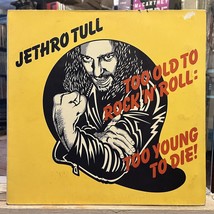 [ROCK/POP]~EXC LP~JETHRO TULL~Too Old To Rock &#39;N Roll~Young Die~{1976}~G... - $19.80