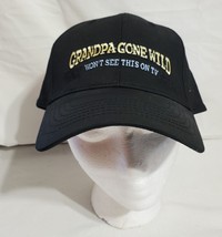 Grandpa Gone Wild You Won’t See This On TV Novelty hat adjustable - £7.00 GBP