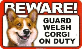 Beware! Guard Welsh Corgi On Duty Sign - New &amp; Unused - £3.55 GBP