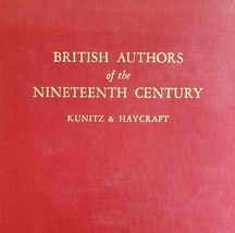 British Authors of the Nineteenth Century HC Biographical Dictionary 1964 GRYBS - £31.45 GBP