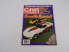 April 1982 Car Craft Corvette Special! 830HP Big-Block Chevy Cruisin&#39; Controvers - £9.36 GBP