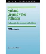 1995 HC Soil and Groundwater Pollution: Fundamentals, Risk Assessment an... - $29.99