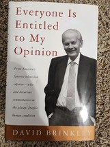 Everyone Is Entitled to My Opinion - Hardcover, David Brinkley - £3.73 GBP