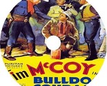 Bulldog Courage (1935) Movie DVD [Buy 1, Get 1 Free] - $9.99
