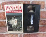 Panama: Exploring the Panama Canal VHS - $5.89