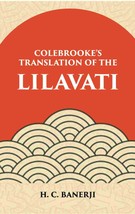 Lilavati - Colebrooke&#39;s Translation of the Standard work on Hindu Ma [Hardcover] - £22.08 GBP