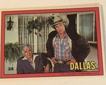 Dallas Tv Show Trading Card #35 Jock Ewing Jim Davis Steve Kanaly - $2.48
