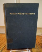 Too Proud to Fight Woodrow Wilson&#39;s Neutrality, Patrick Devlin 1975 Oxfo... - $235.41 MXN