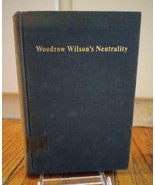 Too Proud to Fight Woodrow Wilson&#39;s Neutrality, Patrick Devlin 1975 Oxfo... - €10,66 EUR