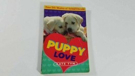 Puppy Love : True Life Stories of Animal Friends by Kate Tym - £3.08 GBP