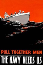 Pull together men - the Navy needs us by Paul R. Boomhower - Art Print - £17.85 GBP+