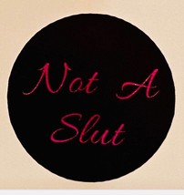 Not A Slut Sticker Set - $1.00