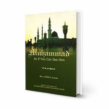International Islamic Publishing House Muhammad As If You Can See Him [Hardcover - £5.27 GBP