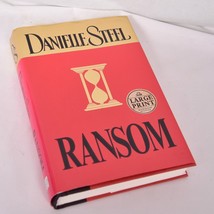 Ransom by Danielle Steel 2004 Hardcover Large Type Print Edition - $10.77