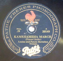 Louise &amp; Ferera Hawaiian Troupe - Kamehameha March / Honolulu Hulas -Pathe 20149 - £27.29 GBP