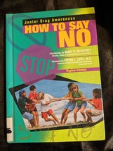 How to Say No (Junior Drug Awareness) by Barry R. Mccaffrey - £5.44 GBP