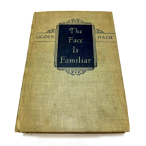 The Face is Familiar by Ogden Nash 1941 Hardcover Vintage Book - £5.96 GBP