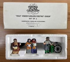 Dep 56 Heritage Village Collection VIOLET VENDOR/CAROLERS/CHESTNUT VENDO... - $16.95