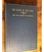 The Light of the Soul: The Yoga Sutras of Patanjali by Alice Bailey 1927... - $405.28 CAD