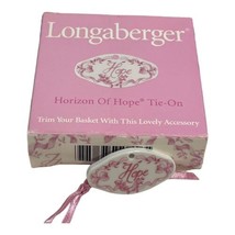 Vintage 2000 Longaberger Horizon of Hope Tie On New In The Box Oval Pink Scroll - £8.92 GBP