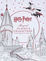 Harry Potter Magical Places &amp; Characters Coloring Book: Official Coloring Book,  - £7.77 GBP
