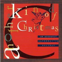 Another Kind of Christmas: An Acoustic Alternative Holiday  Cd - £8.21 GBP