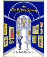An OZ Picture Gallery by Dick Martin International Wizard of OZ Club 1984 - £39.02 GBP