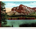 Many Glacier Hotel Glacier National Park MT Montana UNP WB Postcard L9 - $4.90