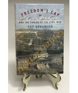 Freedom&#39;s Cap: The United States Capitol and the Comi by Guy Gugliotta (... - £10.23 GBP