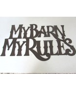 METAL WALL PLAQUE SAYINGS  MY BARN MY RULES FARMHOUSE WALL DECOR 21&quot;X 11... - $259.60 MXN