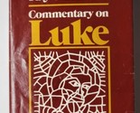 Commentary on Luke Ray Summers 1975 Hardcover  - $12.86