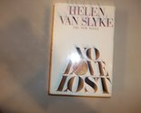 No Love Lost [Hardcover] Helen Van Slyke - $2.93