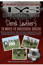 Teach Yourself Soccer Derek Lawther&#39;s 20 Moves To Successful Soccer DVD BrandNew - £13.01 GBP