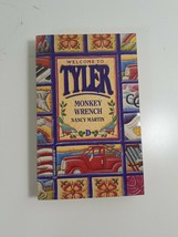 Welcome to Tyler monkey Wrench by Nancy Martin 1992 paperback novel fiction - £2.53 GBP
