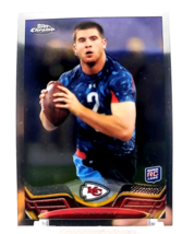 2013 Topps Chrome Tyler Bray #40 Kansas City Chiefs ROOKIE RC - £1.40 GBP