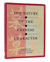 Barbara Aria The Nature Of The Chinese Character: Gifts From The Earth 1st Edit - $49.95