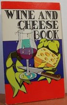 Wine and cheese book (Speciality series cookbooks) Kirshman, Irena - £21.56 GBP