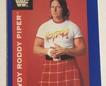 Rowdy Roddy Piper WWF Trading Card World Wrestling Federation 1991 #65 - $1.97