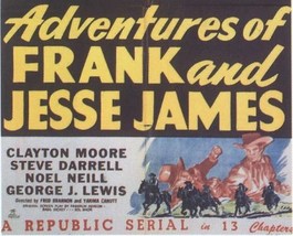 Adventures Of Frank And Jesse James, 13 Chapter Serial, 1948 - £15.97 GBP