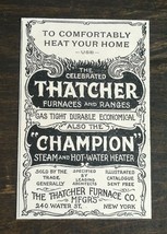 Vintage 1895 Thatcher Furnaces &amp; Ranges Champion Water Heater Original A... - $6.64