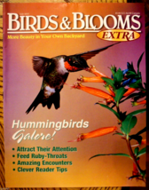 Birds &amp; Blooms EXTRA Magazine HUMMINGBIRDS Galore Attract &amp; Feed Tips Ju... - $14.80