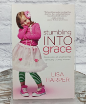 Stumbling into Grace Confessions of a Spiritually Clumsy Woman Lisa Harp... - £7.77 GBP