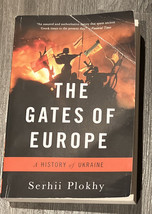 The Gates of Europe : A History of Ukraine by Serhii Plokhy (2017, Paperback) - £4.84 GBP