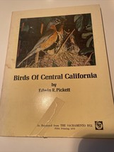 Birds Of Central California by Edwin Pickett 1978, Fifth  Print Sacramento Bee - £6.14 GBP